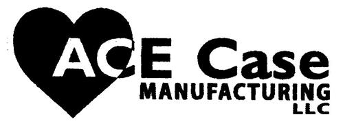 ACE CASE MANUFACTURING LLC