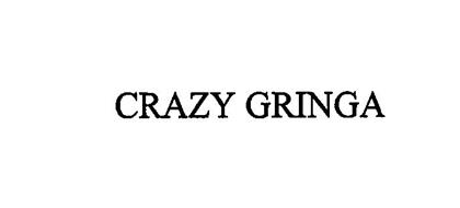 CRAZY GRINGA