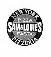 SAM & LOUIE'S NEW YORK PIZZA PASTA PIZZERIA