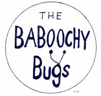 THE BABOOCHY BUGS