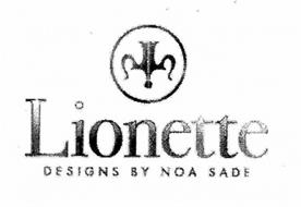 LIONETTE DESIGNS BY NOA SADE