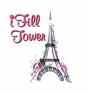 I FILL TOWER
