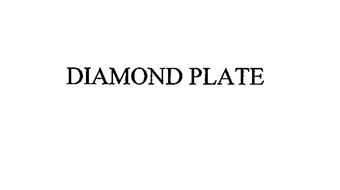 DIAMOND PLATE