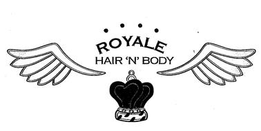 ROYALE HAIR 'N' BODY