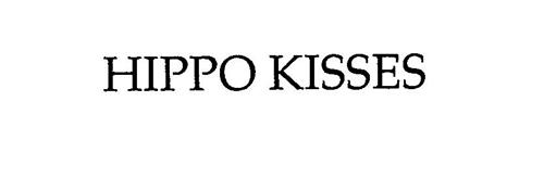 HIPPO KISSES