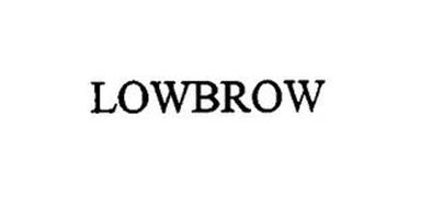 LOWBROW