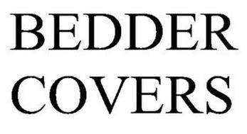 BEDDER COVERS
