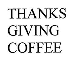 THANKS GIVING COFFEE