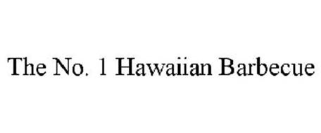 THE NO. 1 HAWAIIAN BARBECUE