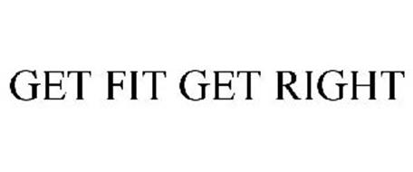 GET FIT GET RIGHT