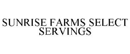 SUNRISE FARMS SELECT SERVINGS