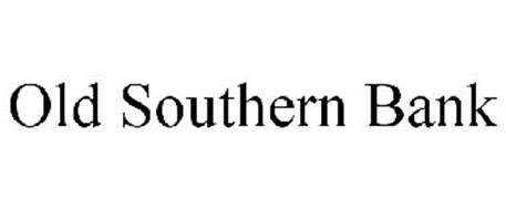 OLD SOUTHERN BANK