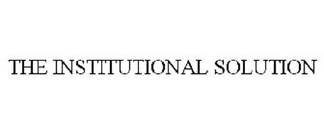 THE INSTITUTIONAL SOLUTION