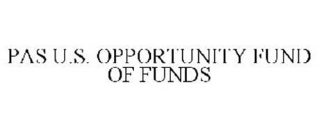 PAS U.S. OPPORTUNITY FUND OF FUNDS