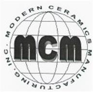 MCM MODERN CERAMICS MANUFACTURING, INC.