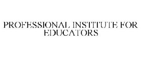 PROFESSIONAL INSTITUTE FOR EDUCATORS