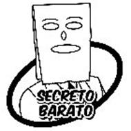 SECRETO BARATO