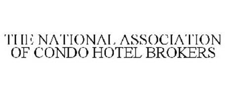 THE NATIONAL ASSOCIATION OF CONDO HOTEL BROKERS