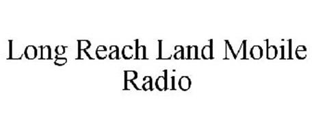 LONG REACH LAND MOBILE RADIO