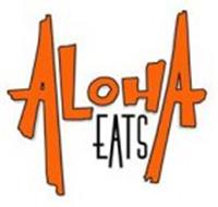 ALOHA EATS