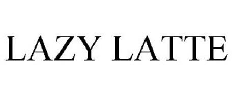 LAZY LATTE