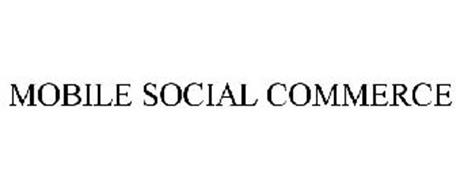 MOBILE SOCIAL COMMERCE