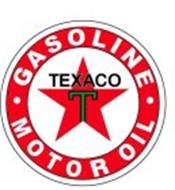 T TEXACO · GASOLINE MOTOR OIL ·