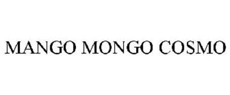 MANGO MONGO COSMO