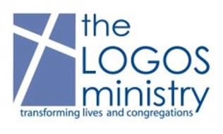 THE LOGOS MINISTRY TRANSFORMING LIVES AND CONGREGATIONS