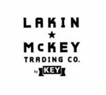 LAKIN MCKEY TRADING CO. BY KEY