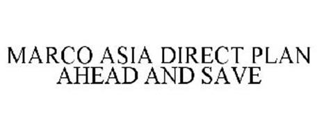 MARCO ASIA DIRECT PLAN AHEAD AND SAVE
