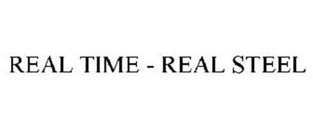 REAL TIME - REAL STEEL