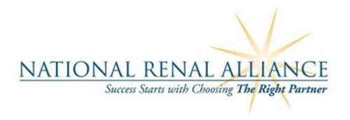 NATIONAL RENAL ALLIANCE SUCCESS STARTS WITH CHOOSING THE RIGHT PARTNER