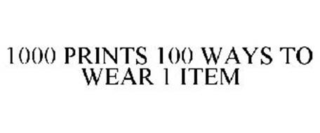 1000 PRINTS 100 WAYS TO WEAR 1 ITEM
