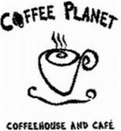COFFEE PLANET COFFEEHOUSE AND CAFE