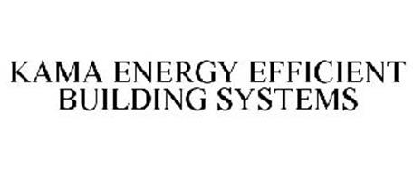 KAMA ENERGY EFFICIENT BUILDING SYSTEMS