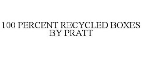 100 PERCENT RECYCLED BOXES BY PRATT