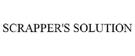 SCRAPPER'S SOLUTION