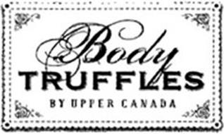 BODY TRUFFLES BY UPPER CANADA