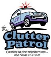 CP THE CLUTTER PATROL CLEANING UP THE NEIGHBORHOOD...ONE HOUSE AT A TIME!
