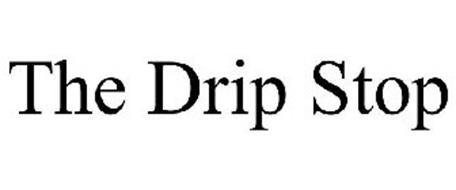 THE DRIP STOP