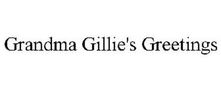 GRANDMA GILLIE'S GREETINGS