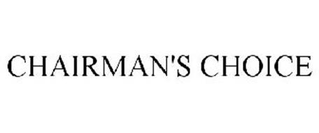 CHAIRMAN'S CHOICE