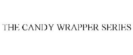 THE CANDY WRAPPER SERIES