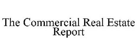 THE COMMERCIAL REAL ESTATE REPORT
