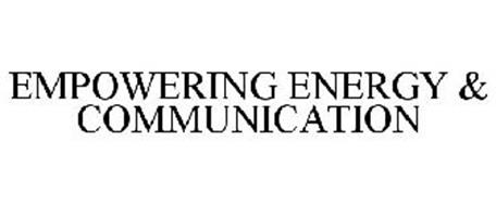 EMPOWERING ENERGY & COMMUNICATION