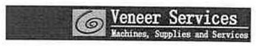 VENEER SERVICES MACHINES, SUPPLIES AND SERVICES
