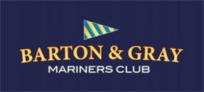 BARTON & GRAY MARINERS CLUB