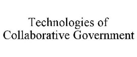TECHNOLOGIES OF COLLABORATIVE GOVERNMENT
