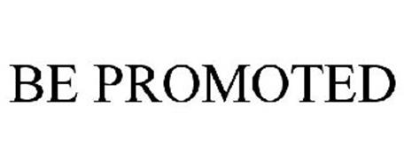 BE PROMOTED